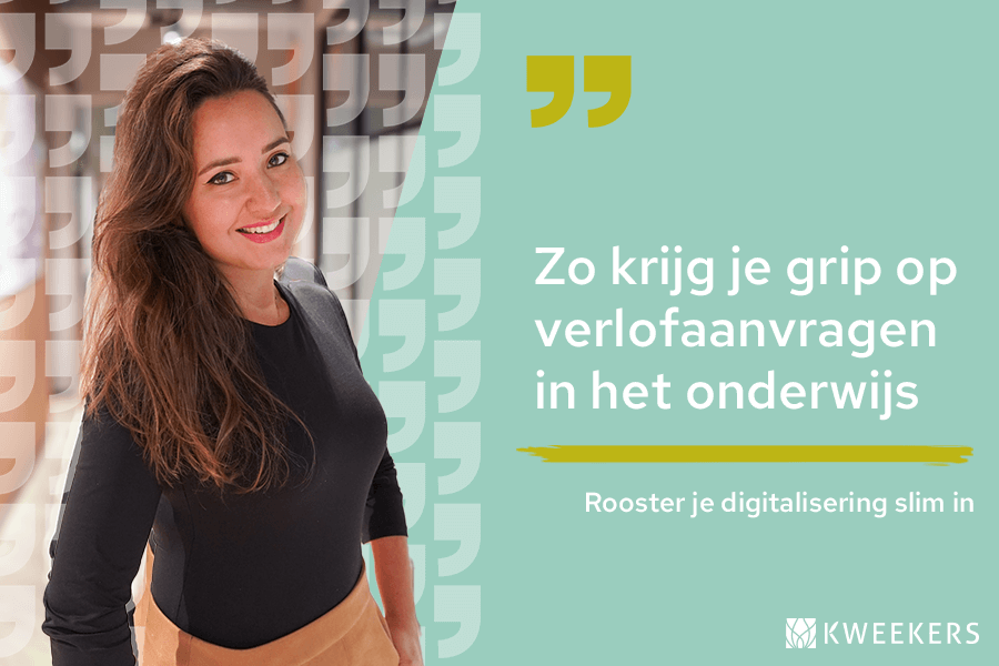 Zo krijg je grip op verlofaanvragen in het onderwijs